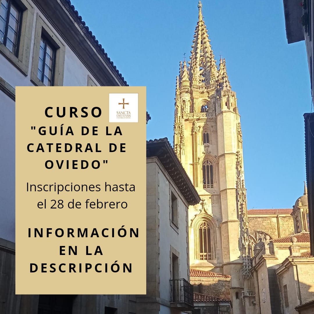 Curso 2023: «Guía de la Catedral de Oviedo».